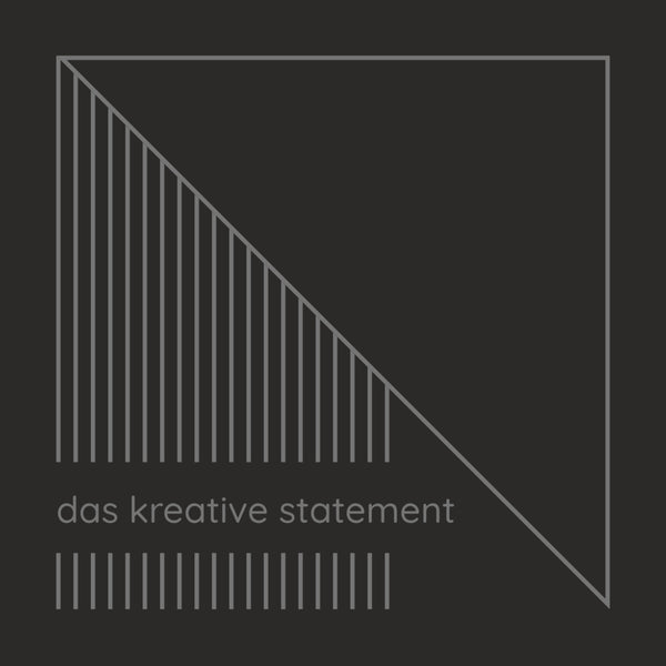 Das kreative Statement
