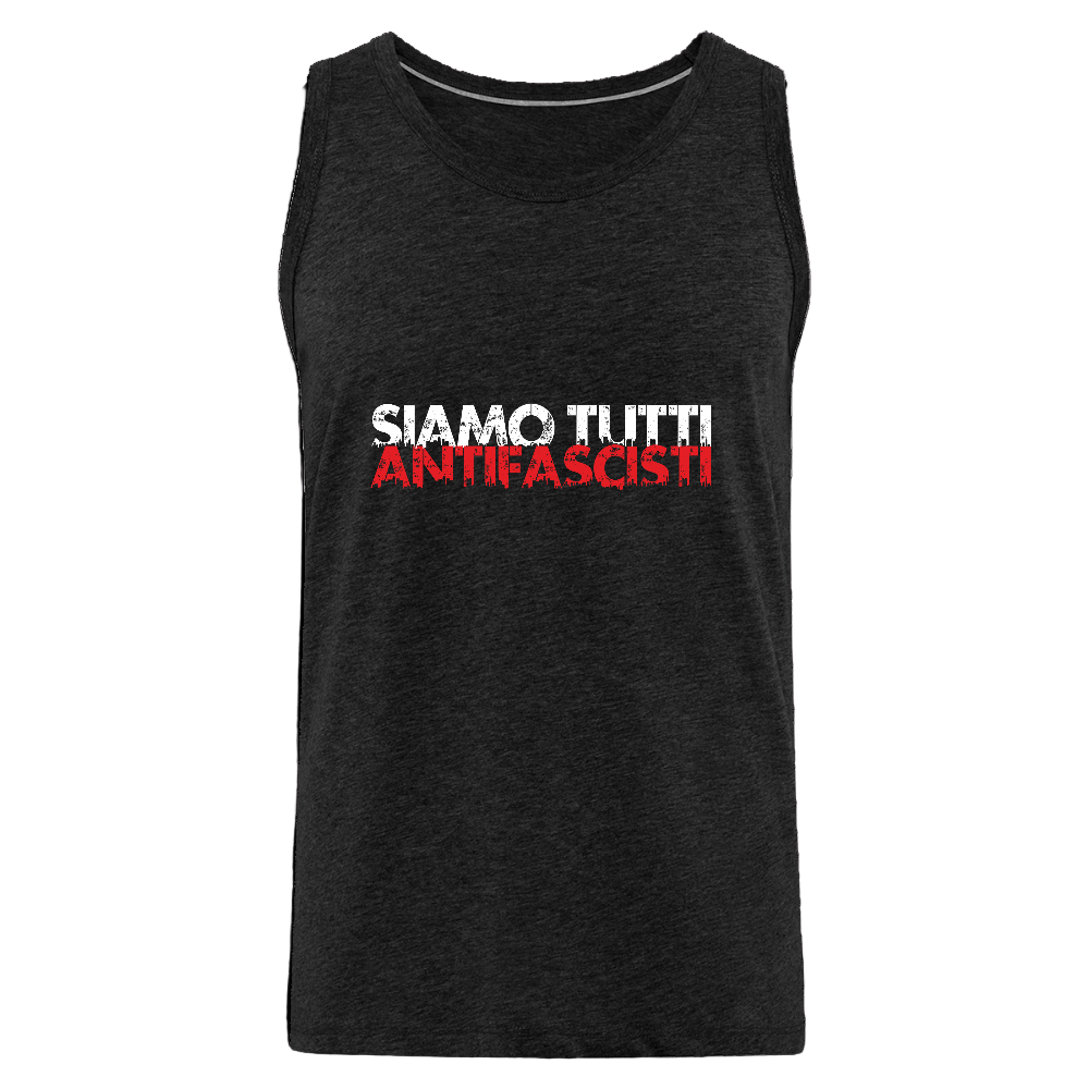 Männer Premium Tank Top - Siamo Tutti Antifacisti - Das kreative Statement