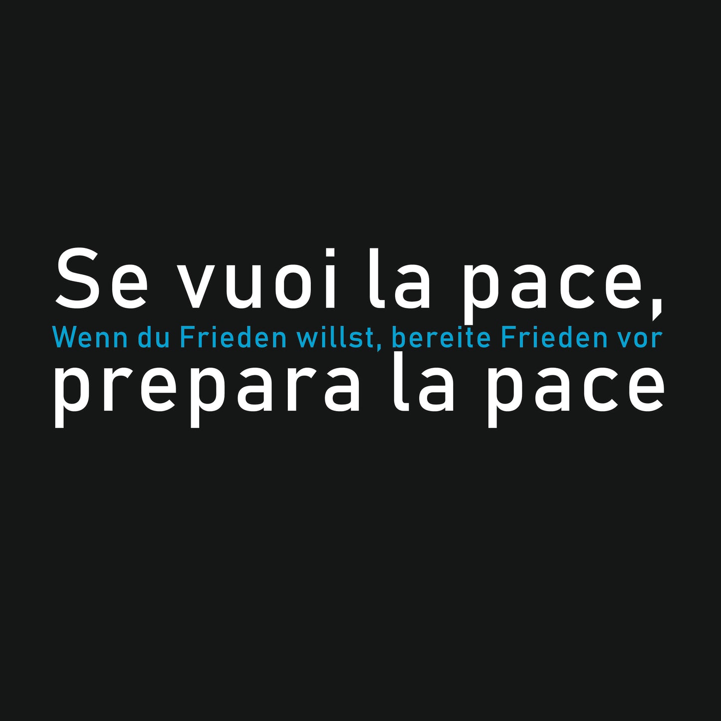 Se vuoi la pace, prepara la pace T-Shirt bedruckt mittels hochwertigem Siebdruck - Das kreative Statement