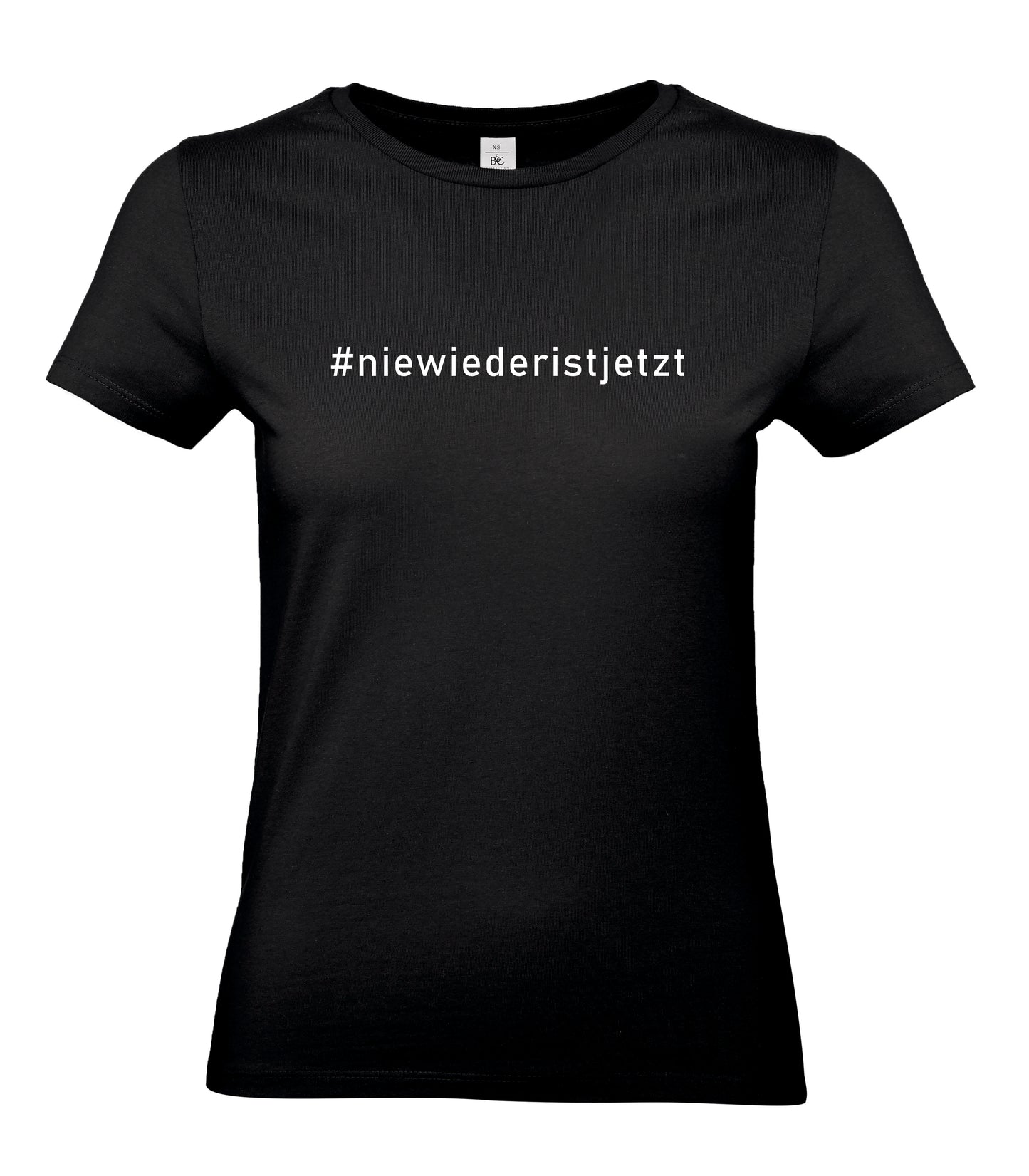 Nie wieder ist jetzt Damen T-Shirt / Siebdruck - Das kreative Statement