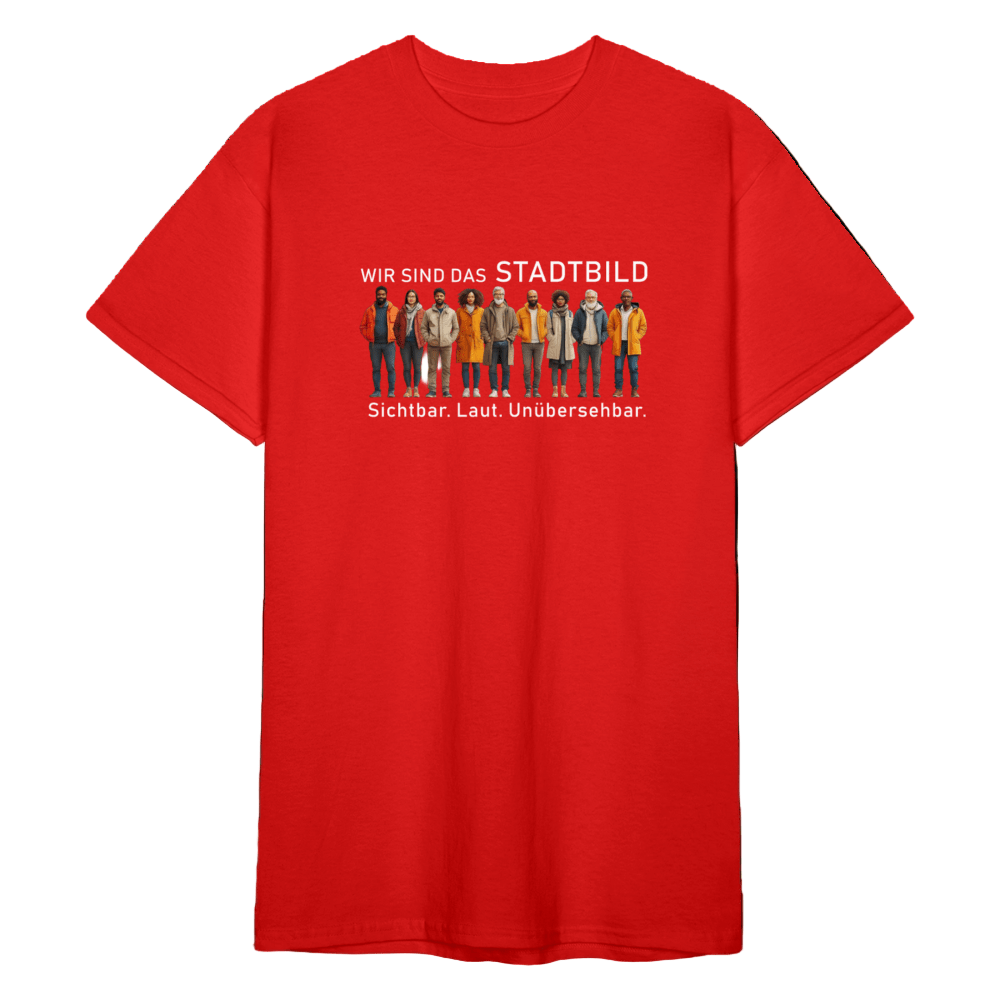 Unisex Bio T-Shirt – Wir sind das Stadtbild | Sichtbar. Laut. Unübersehbar. - Das kreative Statement