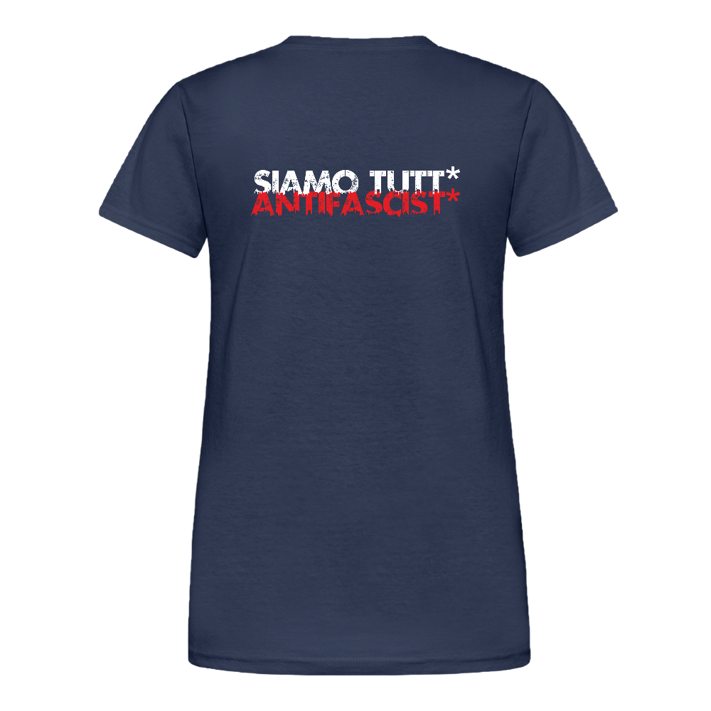 Women’s Siamo Tutt Antifascist Shirt – Feminine Passform, klare Haltung - Das kreative Statement