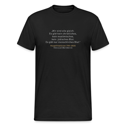 Zitat Margot Friedländer Unisex T-Shirt - Das kreative Statement