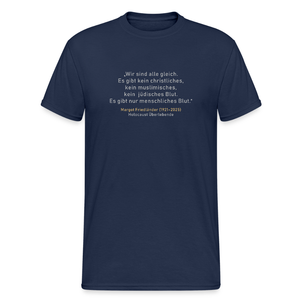 Zitat Margot Friedländer Unisex T-Shirt - Das kreative Statement