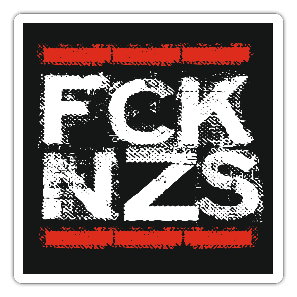 Sticker mit weißem „FCK NZS“ Print im roten Ziegelrahmen auf schwarzem Hintergrund. Vinyl, konturgeschnitten, wasserfest, 10 × 10 cm.