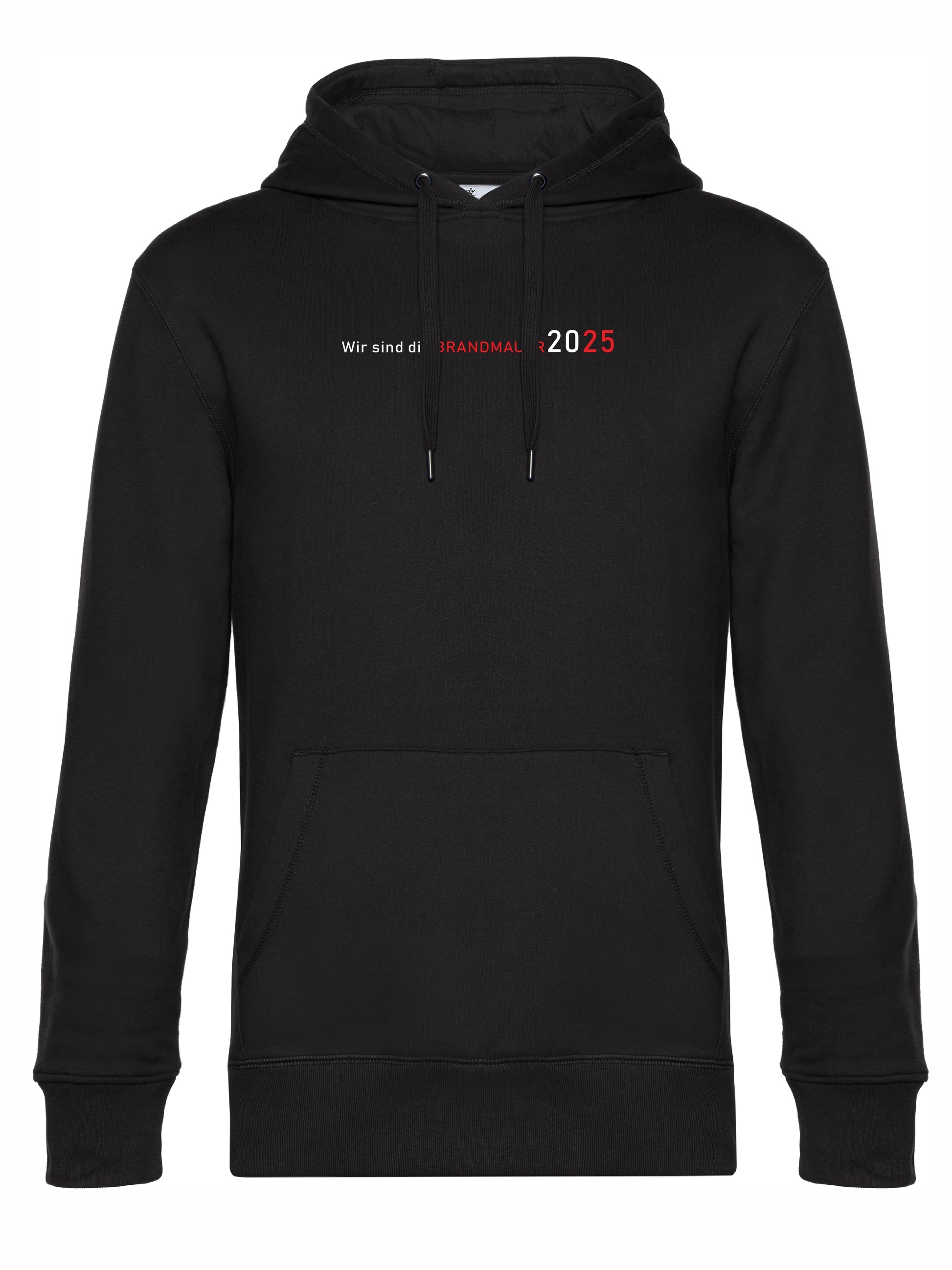 2025
Wir sind die BRANDMAUER Hoddie Leistet Widerstand gegen den Faschismus hier im Land 