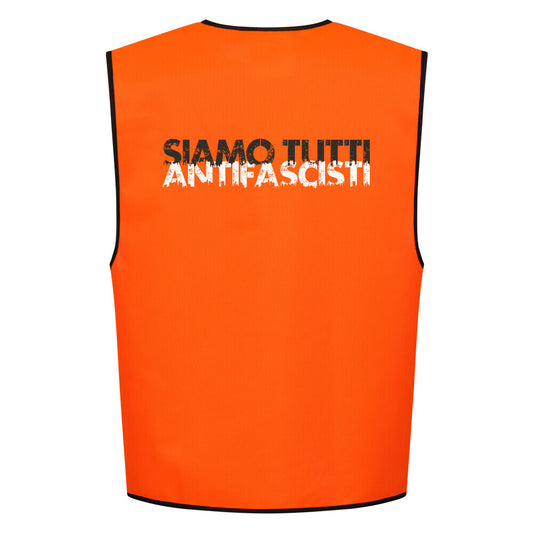 Warnweste mit schwarzer Einfassung und dem Aufdruck „Siamo tutti antifascisti“ in Schwarz-Rot – antifaschistisches Protestaccessoire signal orange