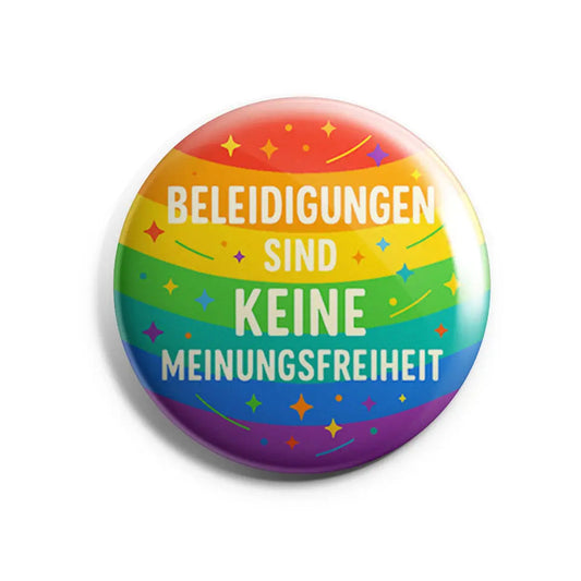 Beleidigungen sind keine Meinungsfreiheit Button