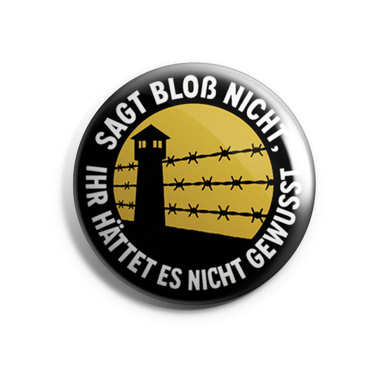 Sagt bloß nicht, ihr hättet es nicht gewusst Button