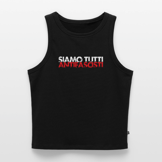 Frauen Cropped Tank Top - Siamo Tutti Antifacisti - Das kreative Statement