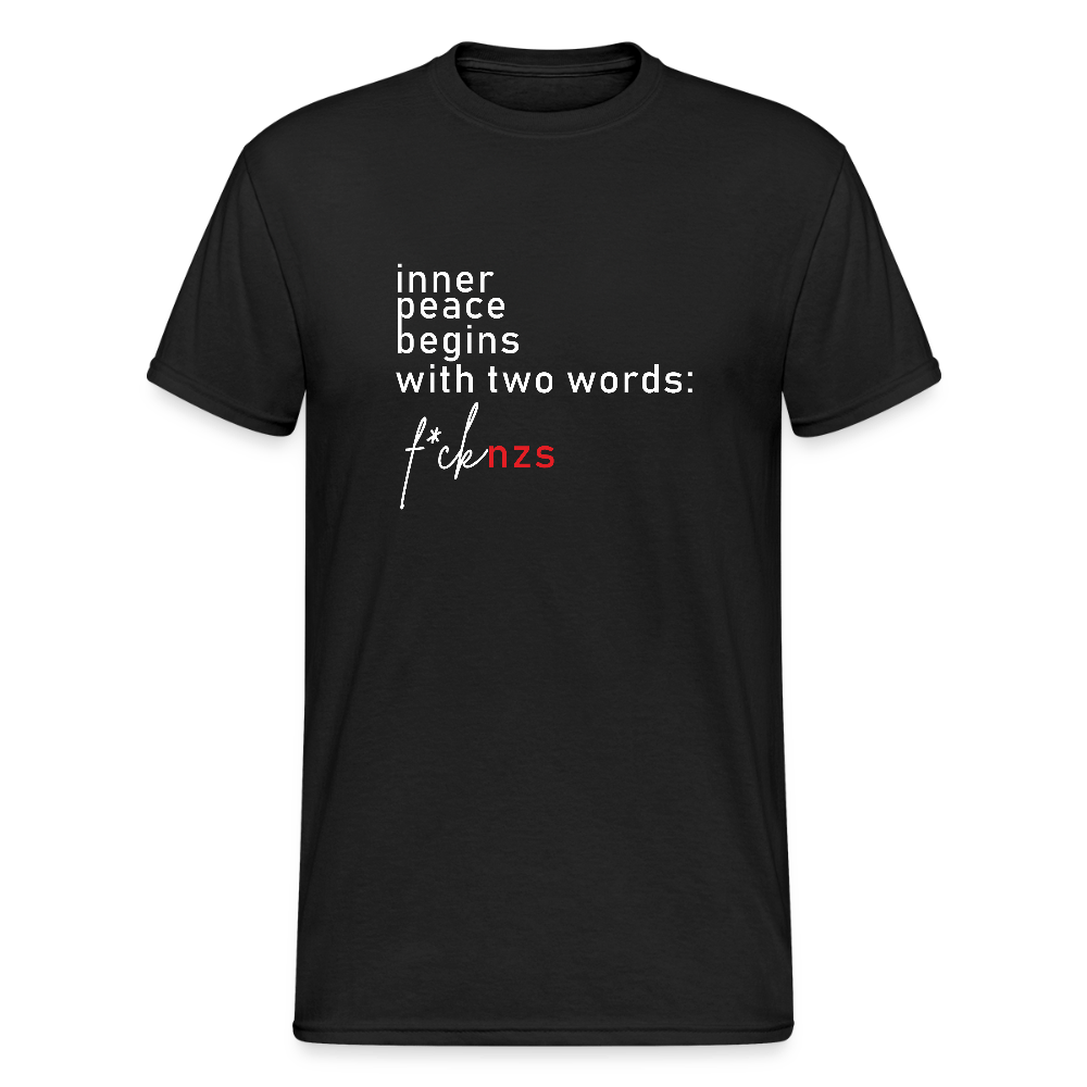 „Inner Peace Begins With Two Words: FCK NZS“ – Unisex T-Shirt mit Haltung - Das kreative Statement