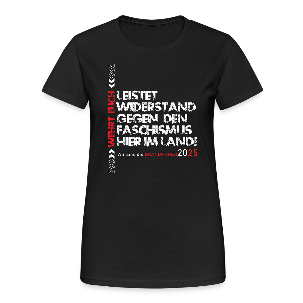 „Leistet Widerstand“ Damen T-Shirt | Statement gegen Faschismus - Das kreative Statement