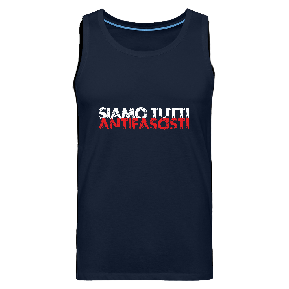 Männer Premium Tank Top - Siamo Tutti Antifacisti - Das kreative Statement