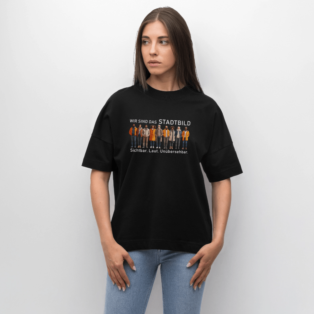 Oversized Unisex Bio T-Shirt Wir sind das Stadtbild – Sichtbar. Laut. Unübersehbar. - Das kreative Statement
