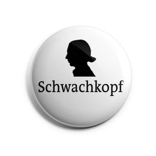 Schwachkopf weiblich Button